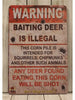 Warning Baiting Deer Is Illegal Tin Sign Vintage Rustic Style Hunting Cabin